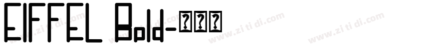 EIFFEL Bold字体转换 EIFFEL Bold字体转换